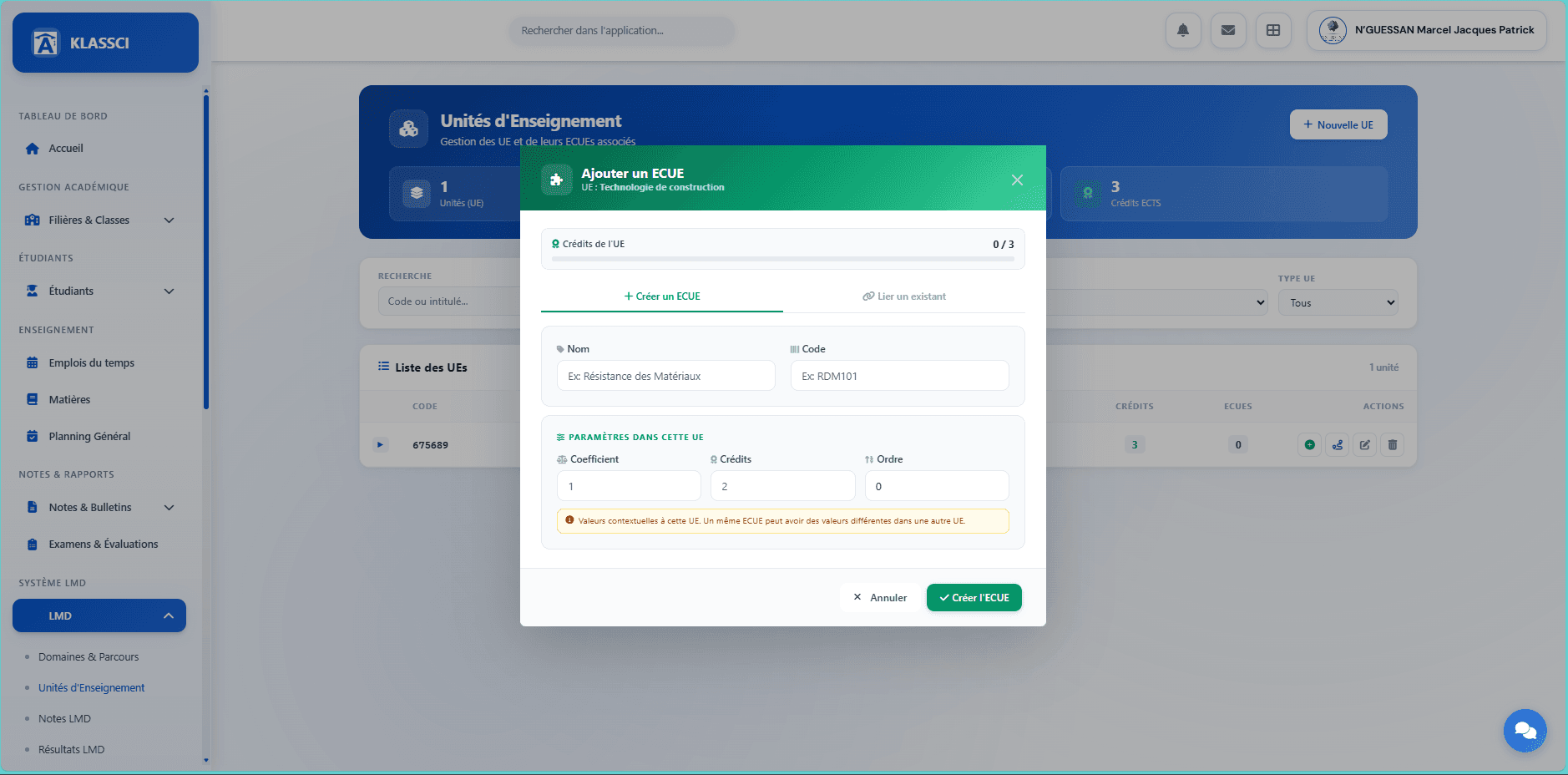 Modale Ajouter un ECUE avec jauge Crédits de l'UE, deux onglets Créer un ECUE / Lier un existant, formulaire Nom + Code + paramètres contextuels (Coefficient, Crédits, Ordre)